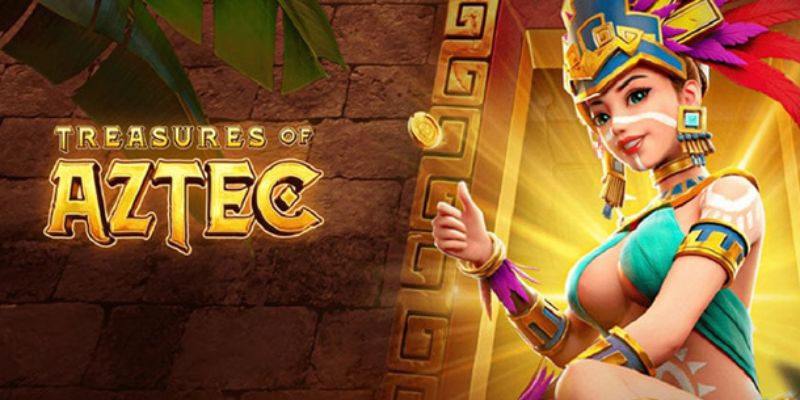 Phá vỡ kho báu Aztec, rinh trọn Jackpot siêu khủng