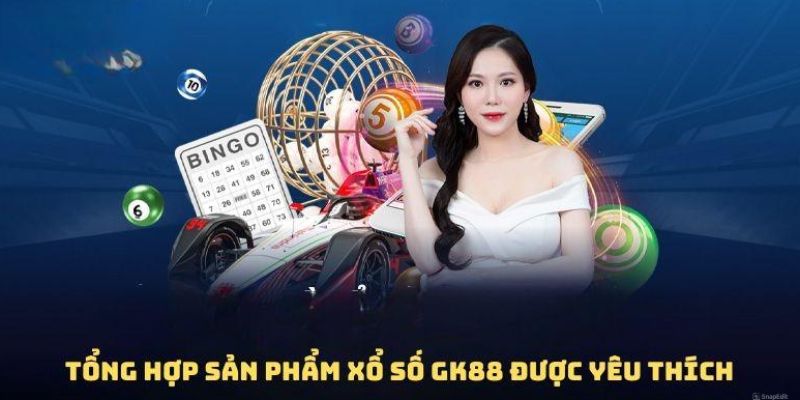 Loại hình lô đề sảnh xổ số GK88 nên khám phá