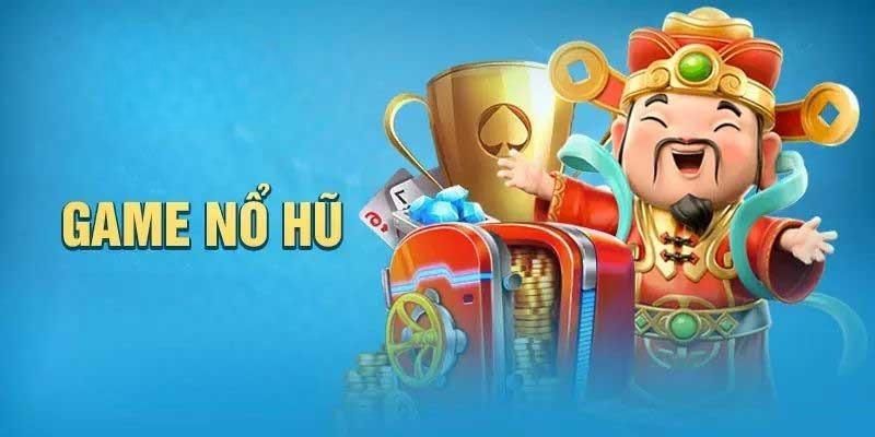 Ưu đãi siêu hấp dẫn tại sảnh game nổ hũ thần tài